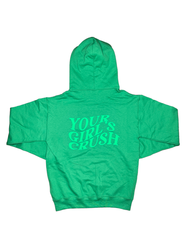 
            
                Load image into Gallery viewer, Green &amp;#39;Your Girl&amp;#39;s Crush&amp;#39; Hoodie
            
        